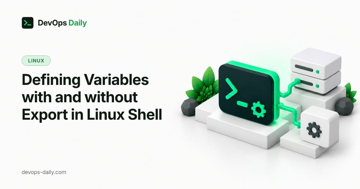 Defining Variables with and without Export in Linux Shell