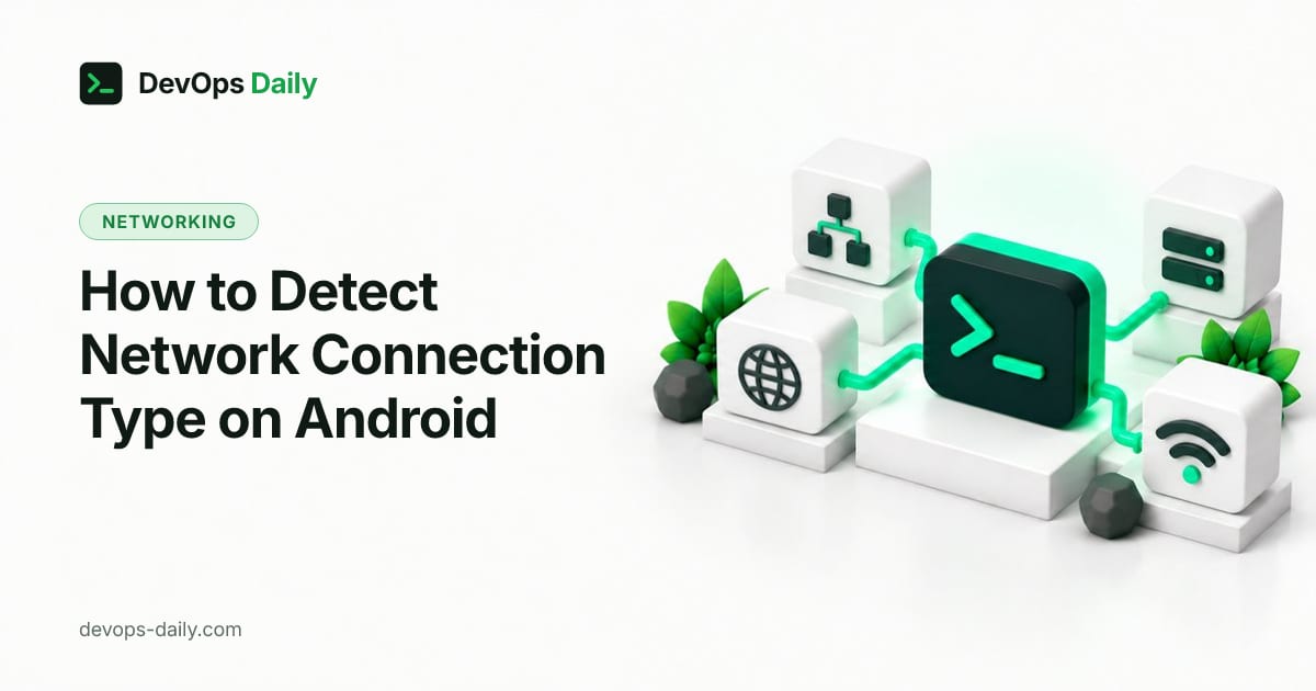 How to Detect Network Connection Type on Android